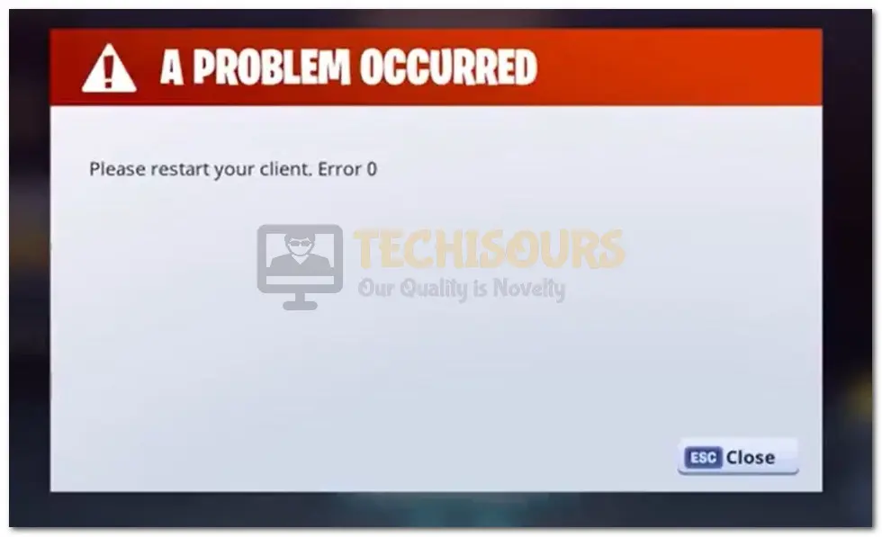 There Was An Error Restart Client Fortnite Fortnite Error 0 A Complete Guide To Fix The Error In Fortnite Techisours