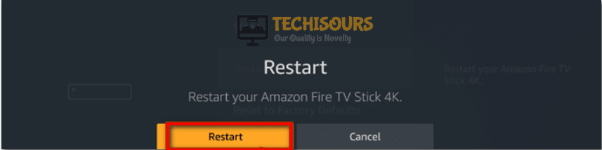 Hit Restart to eradicate the Firestick Loosing Internet Connection Problem