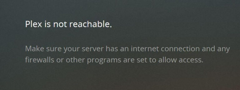 Easily Fix Plex is not Reachable Error - Techisours